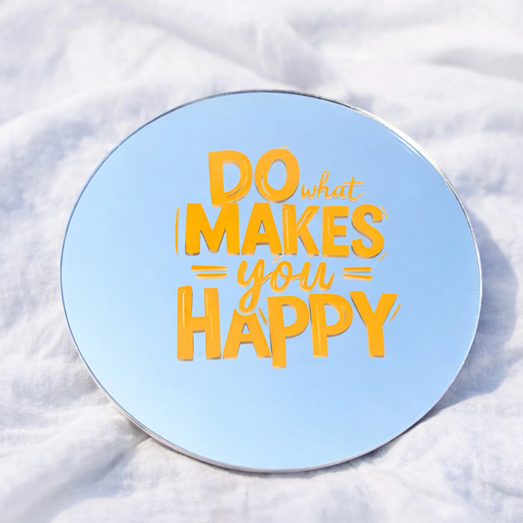 Do What Makes You Happy Affirmation Mirror